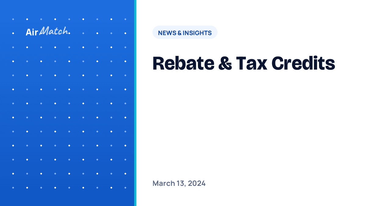 Rebate & Tax Credits
