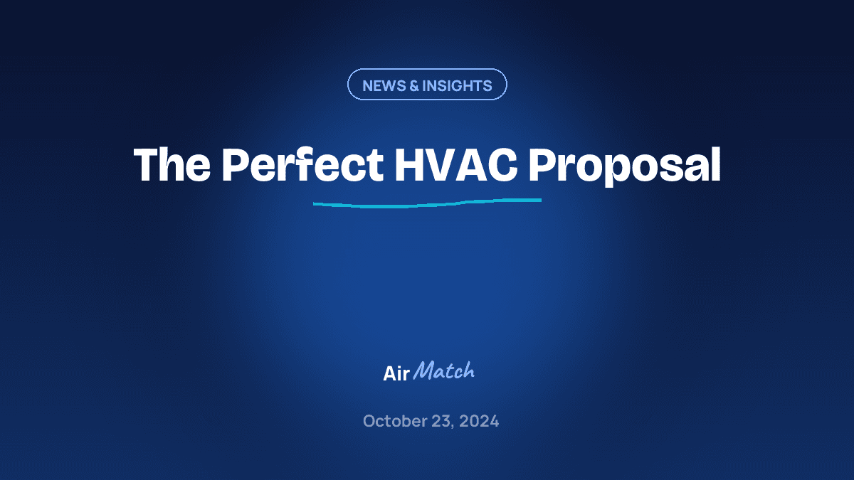The Perfect HVAC Proposal